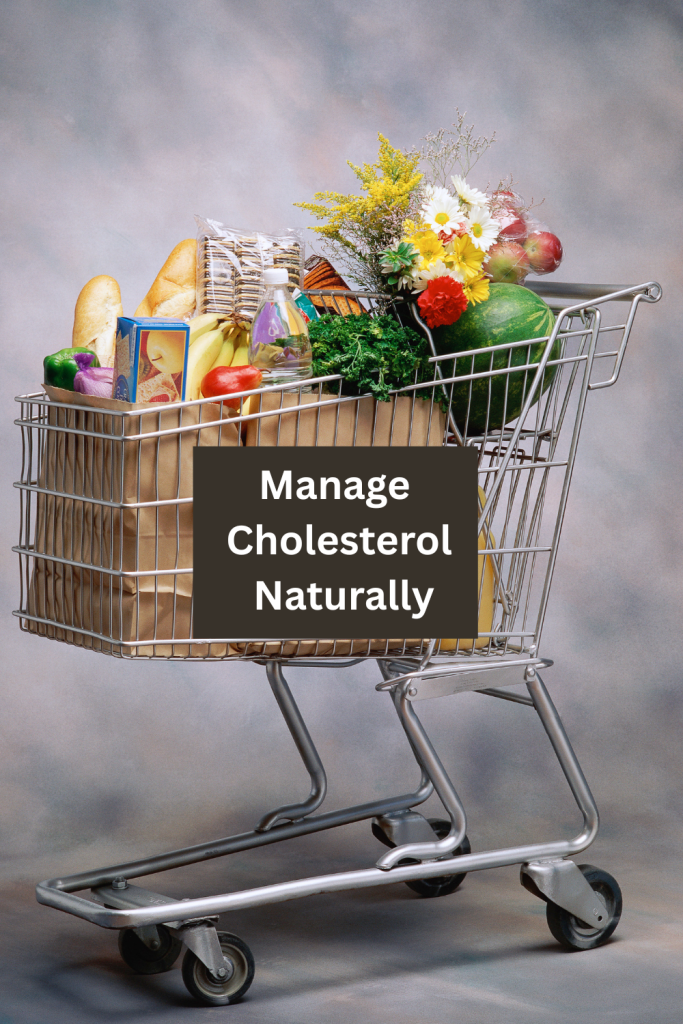 Foods to manage cholesterol