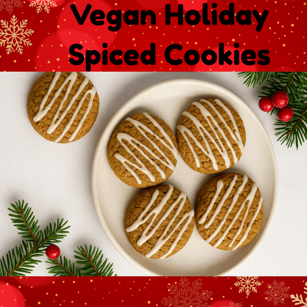 Vegan Holiday Spiced Cookies: A Taste of Christmas Cheer in Every Bite