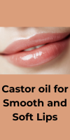 castor oil for soft lips
